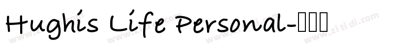 Hughis Life Personal字体转换